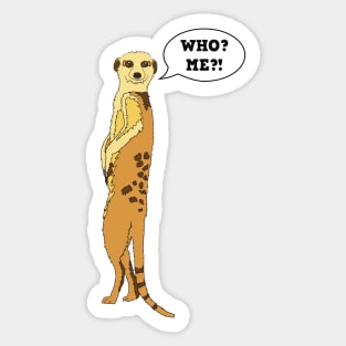 MEERKAT ANIMAL SAVANA SAVANNAS DESERT WHO? ME? KIDS Sticker